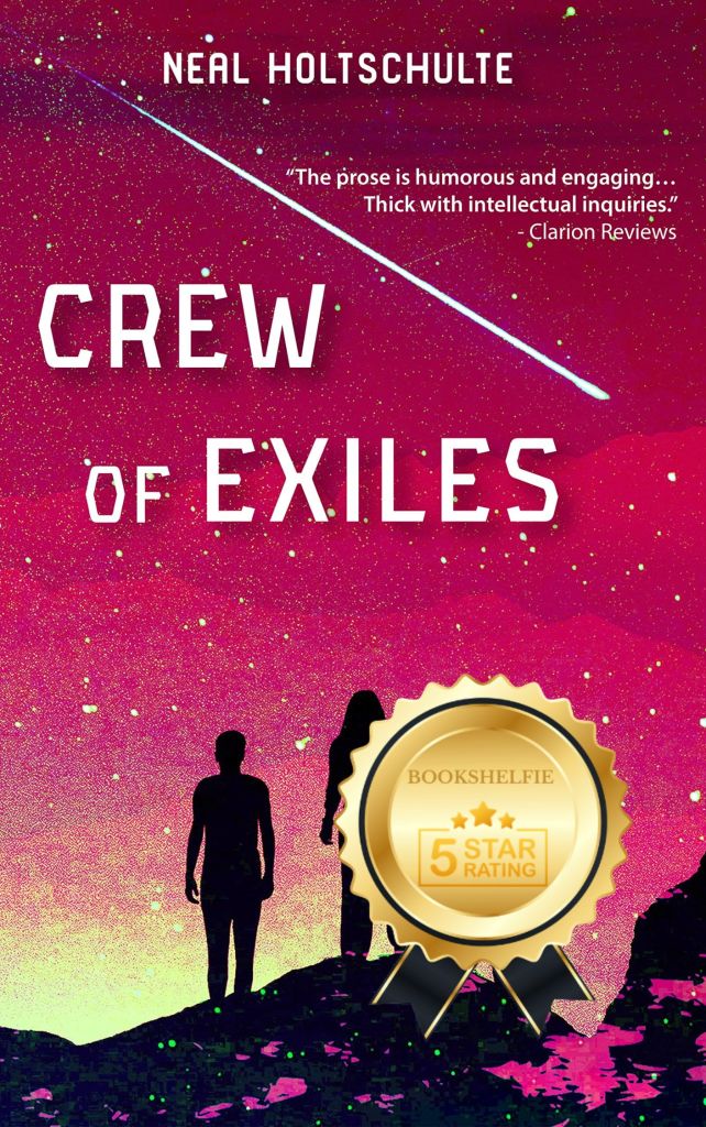 Crew of Exiles, by Neal Holtschulte—Book Review