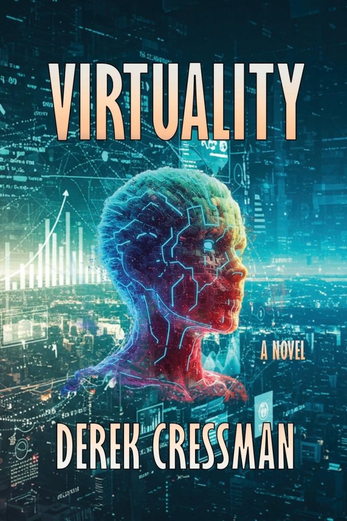 Virtuality, by Derek Cressman | Book Review