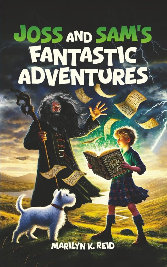 Joss and Sam’s Fantastic Adventures, by Marilyn K. Reid | Book Review