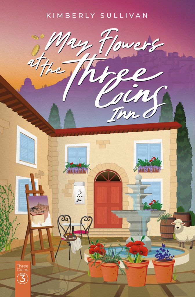 May Flowers at the Three Coins Inn, by Kimberly Sullivan | Book Review