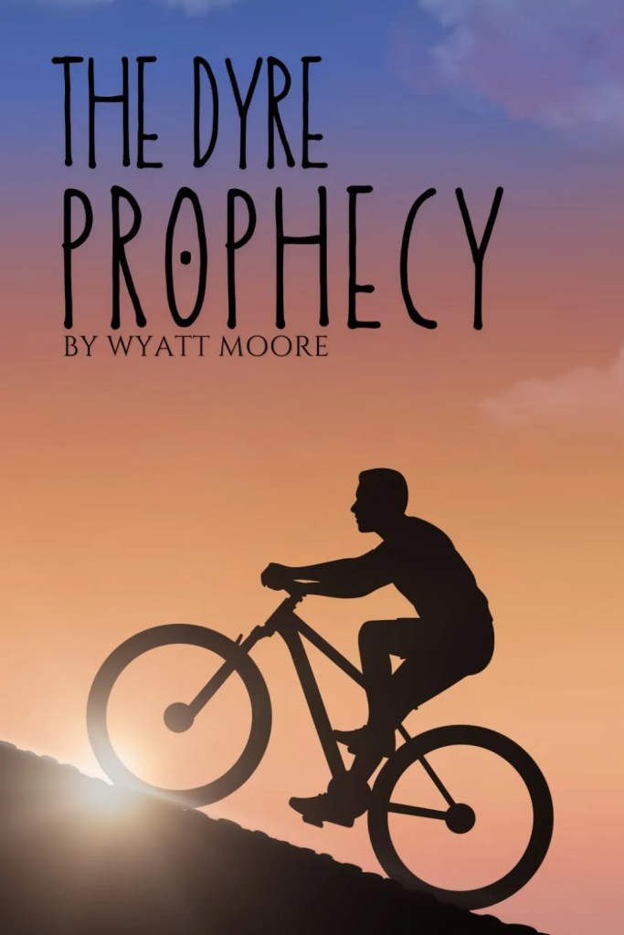 The Dyre Prophecy, by Wyatt Moore | Book Review