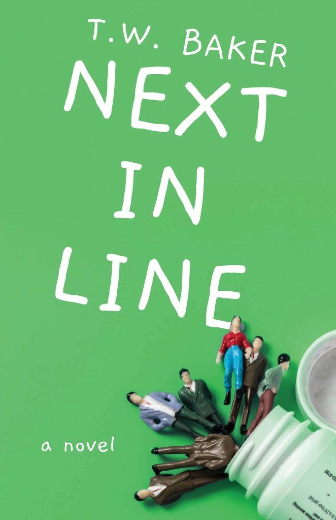 Next in Line, by T.W. Baker | Book Guide and Review