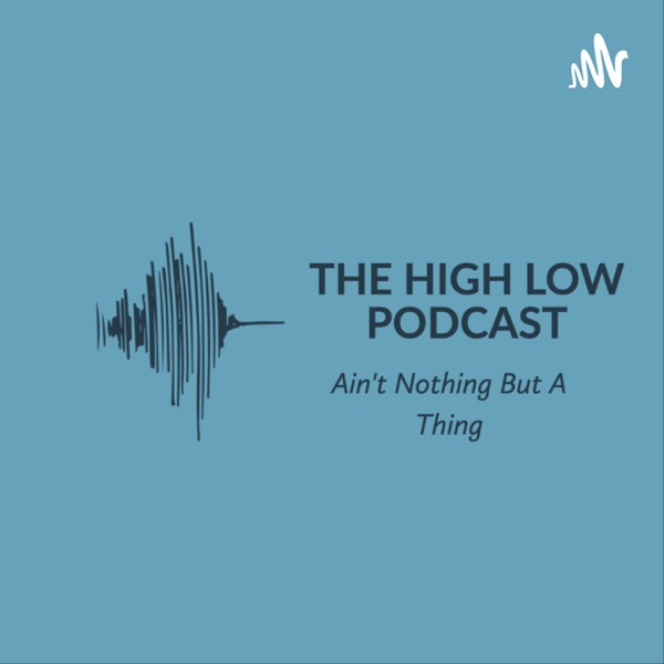 The High Low