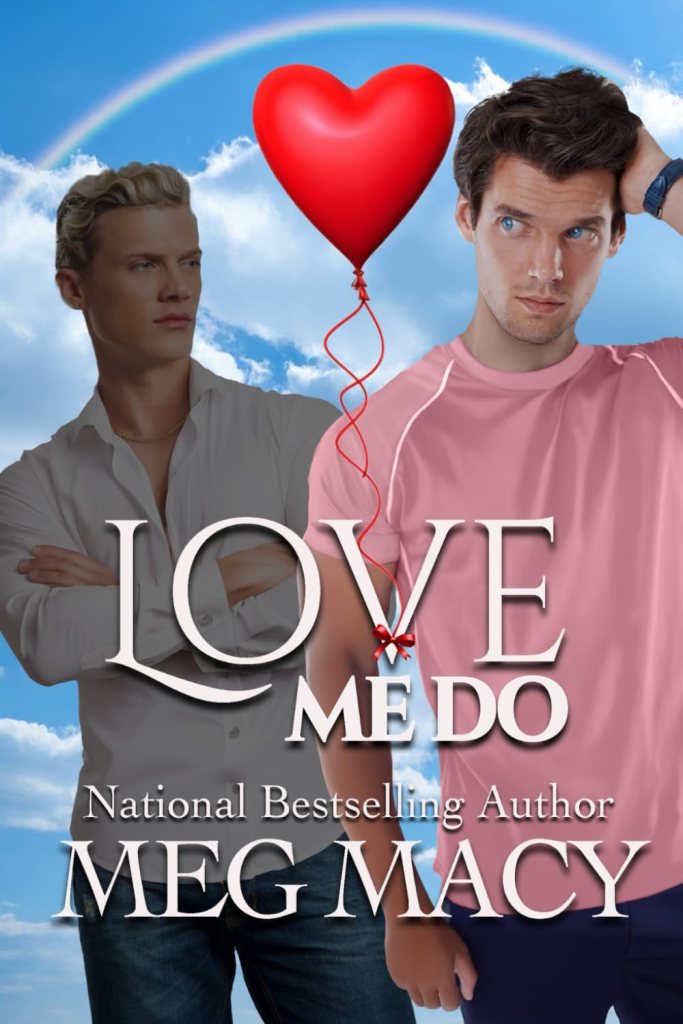 Love Me Do, by Meg Macy | Book Review