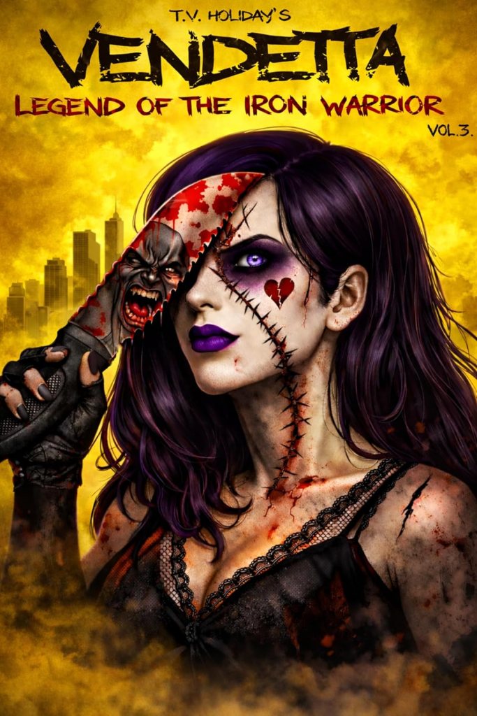 T.V. Holiday’s Vendetta: Legend of The Iron Warrior Vol. 3, by T.V. Holiday | Book Review