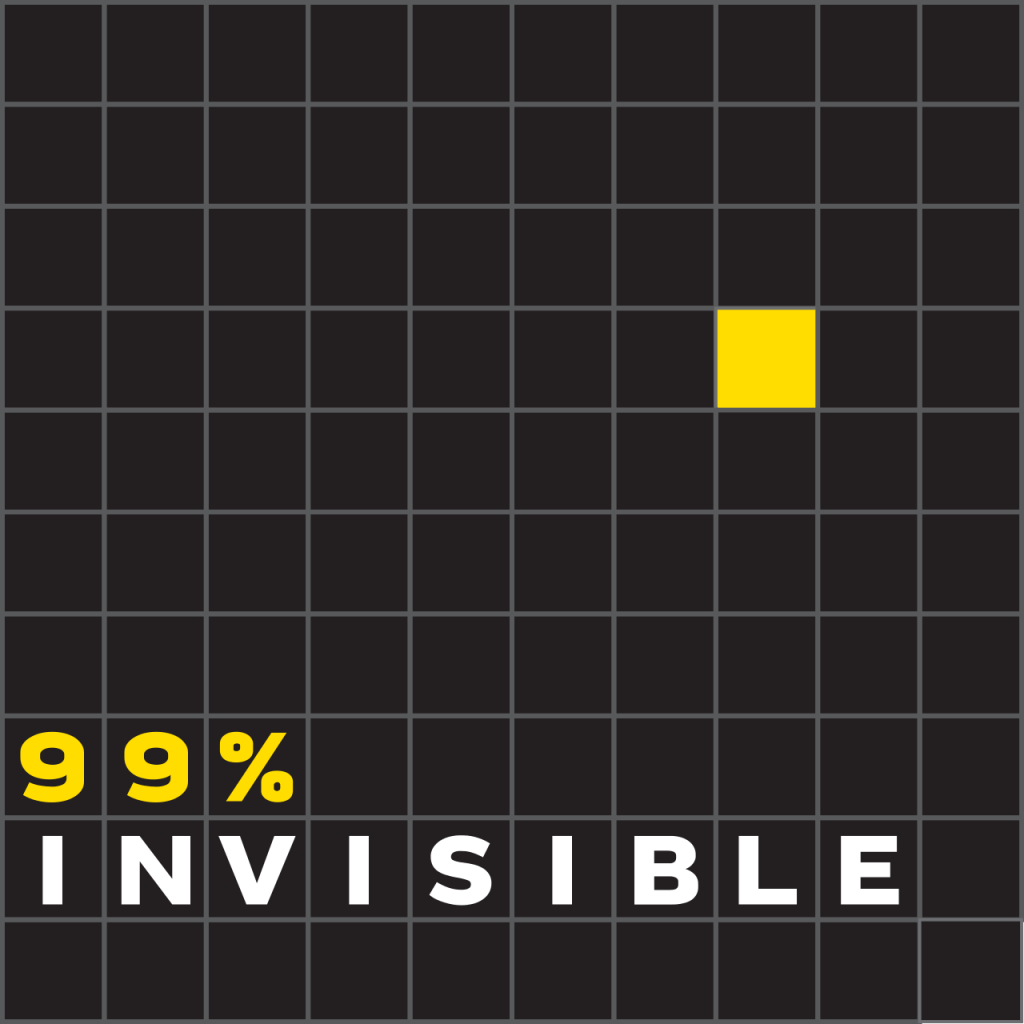 99% Invisible | Podcast Review