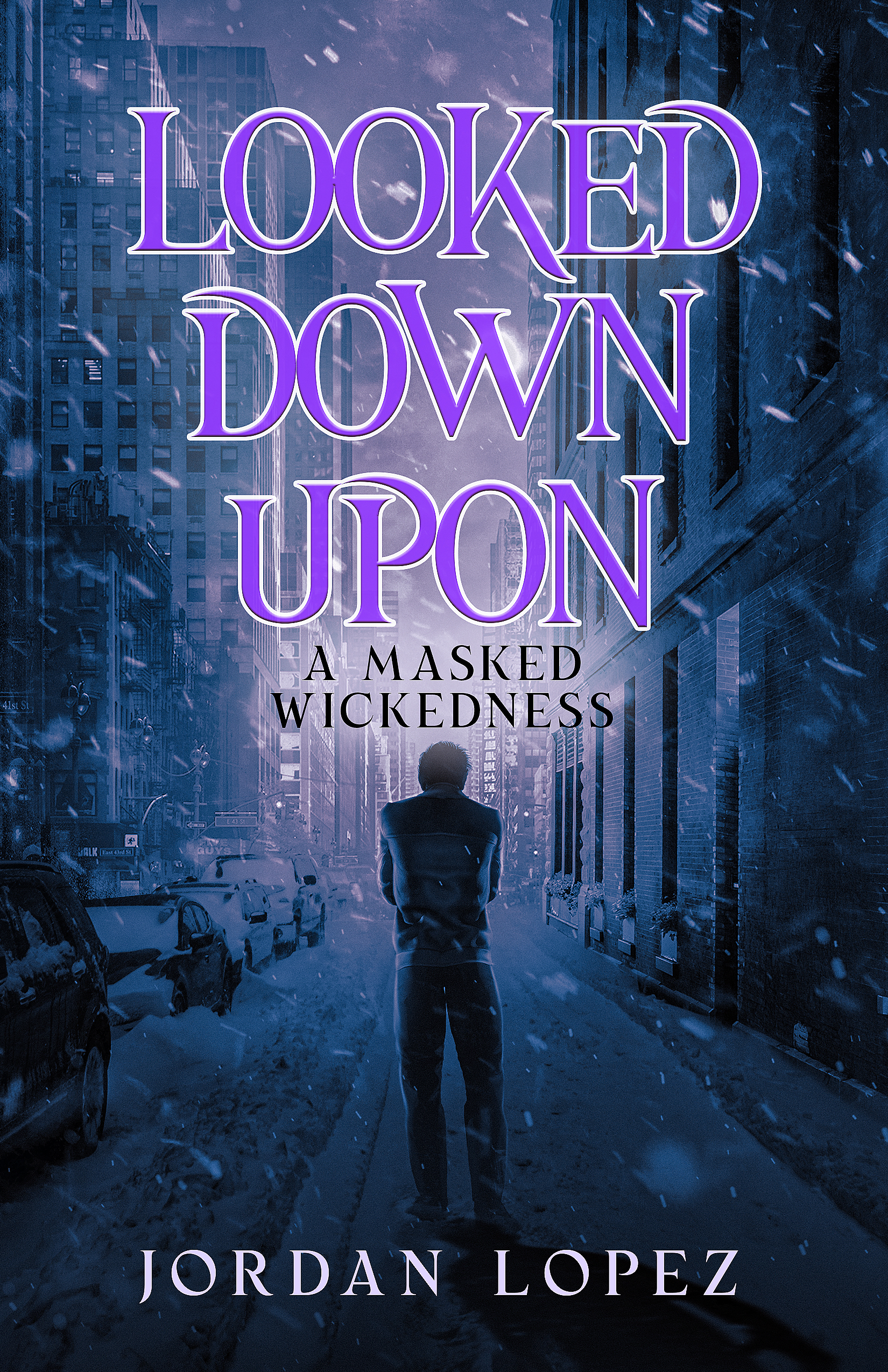 Looked Down Upon: A Masked Wickedness